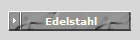 Edelstahl